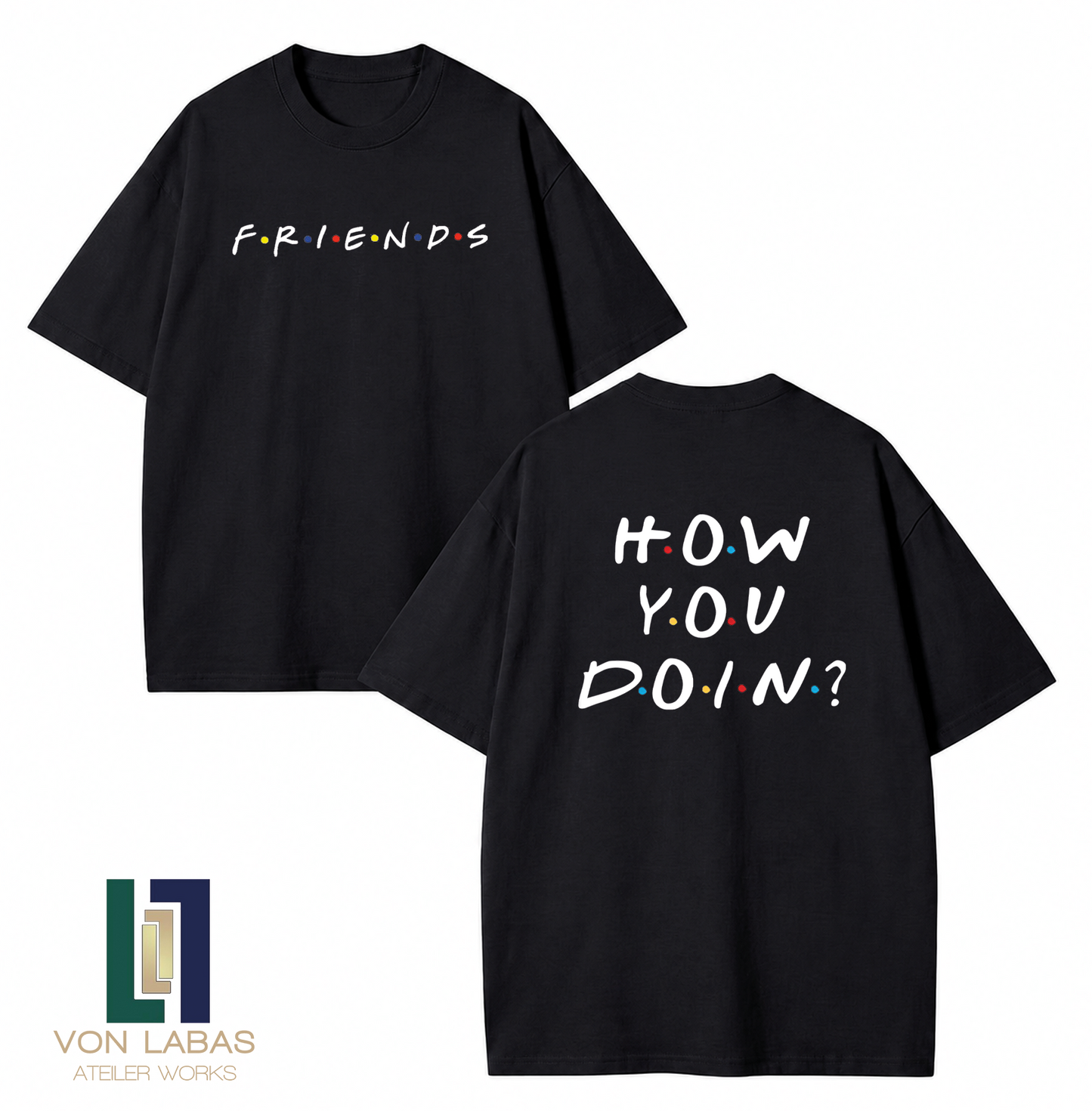 Friends How You Doin Baskılı Oversize T-Shirt