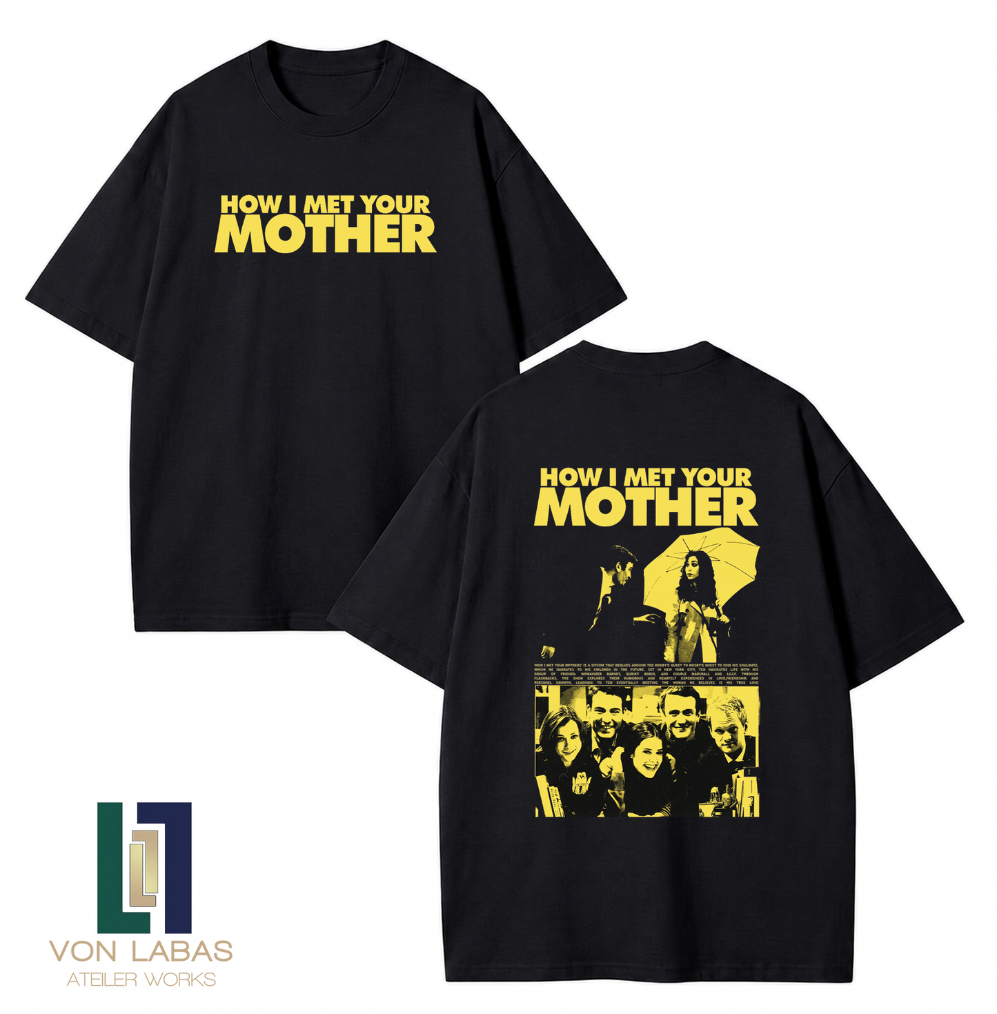 How I Met Your Mother Sarı Logo Baskılı Oversize T-Shirt
